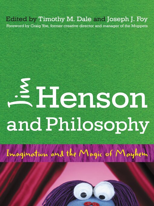 Title details for Jim Henson and Philosophy by Craig Yoe - Available